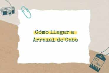 cómo llegar a Arraial do Cabo